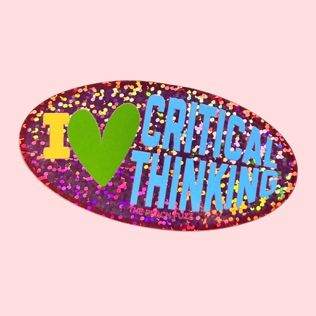Sticker with 'I ❤️ Critical Thinking' text on a pink background