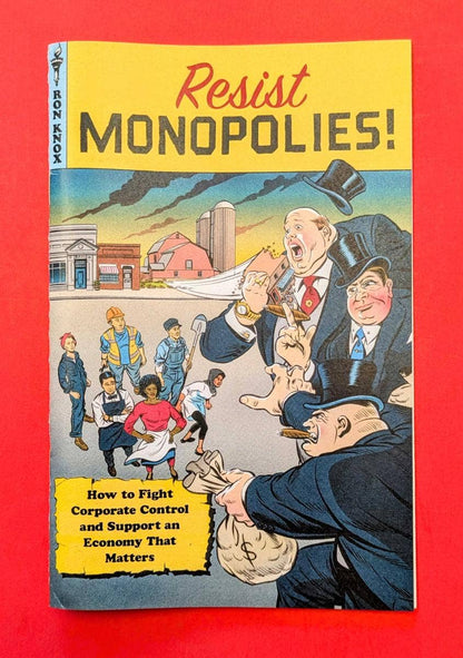 Resist Monopolies!: Fight Corporate Control (Zine)