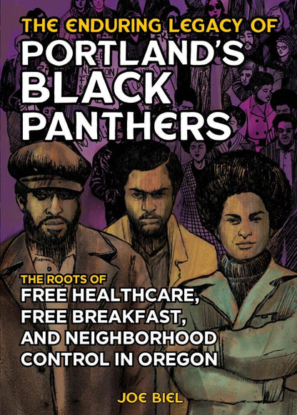 Enduring Legacy of Portland's Black Panthers
