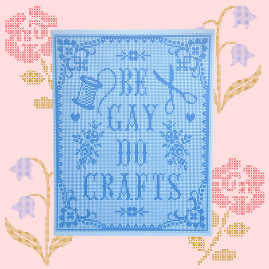 Be Gay Do Crafts Print