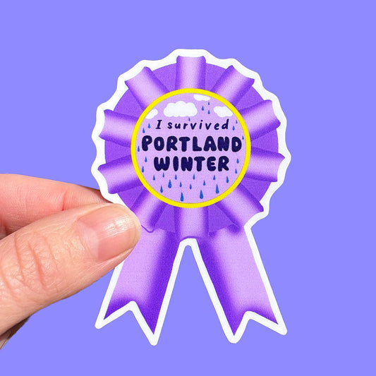 I Survived Portland Winter - Vinyl Sticker