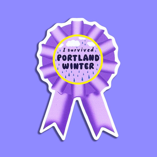 I Survived Portland Winter - Vinyl Sticker