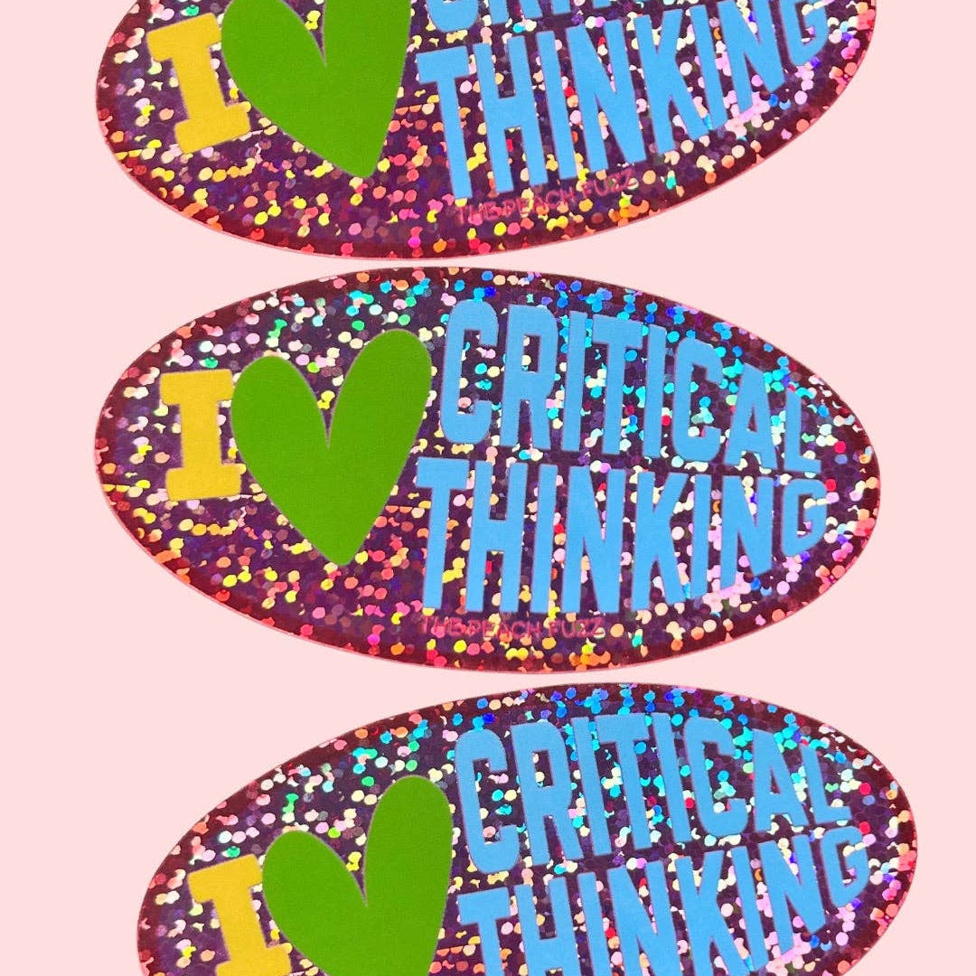 Three oval stickers with 'I ❤️ Critical Thinking' text on a pink background.