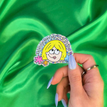 Abortion Bans Are So Yesterday Glitter Sticker