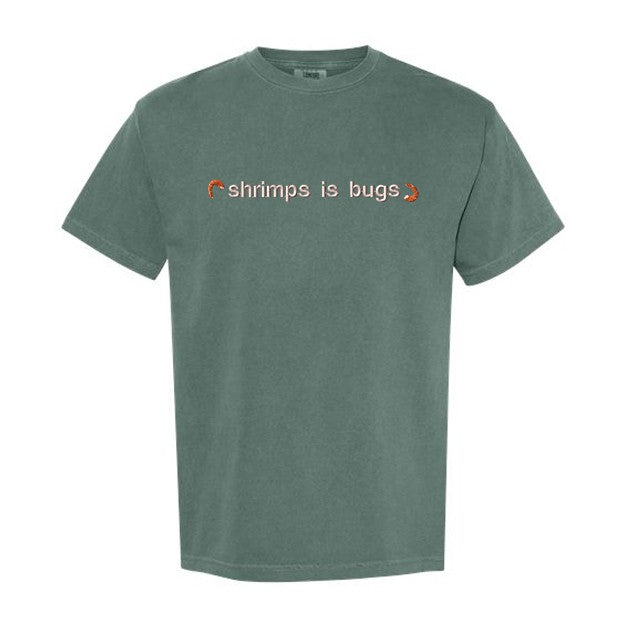 Shrimps is Bugs Embroidered Tee|3