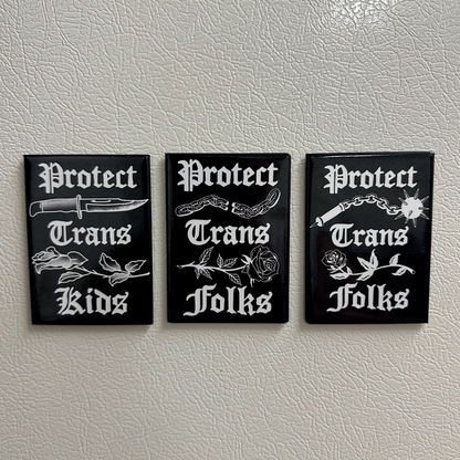 Protect Trans Folks/Kids Magnet