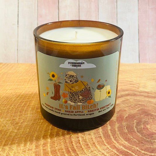 It’s Fall Bitch! Candle