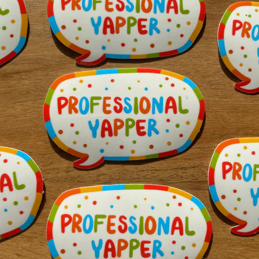 Professional Yapper 3" Vinyl Sticker