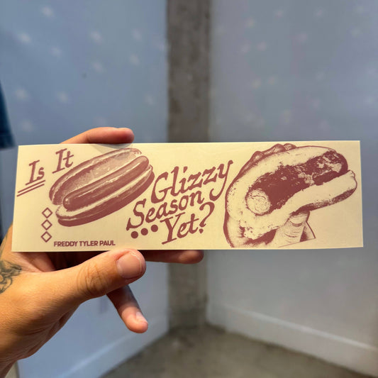 ‘Glizzy Season’ Bumper Sticker