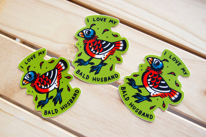 I Love My Bald Husband Cardinal  - 3" Vinyl Sticker