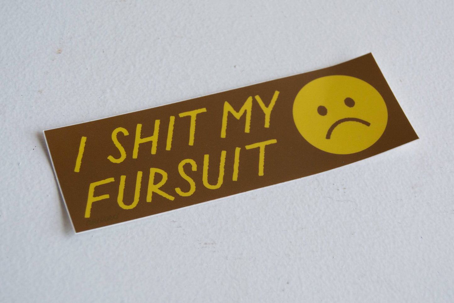 I Shit My Fursuit Vinyl Bumper Sticker