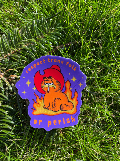 Respect Trans Folks or Perish Garfield Sticker