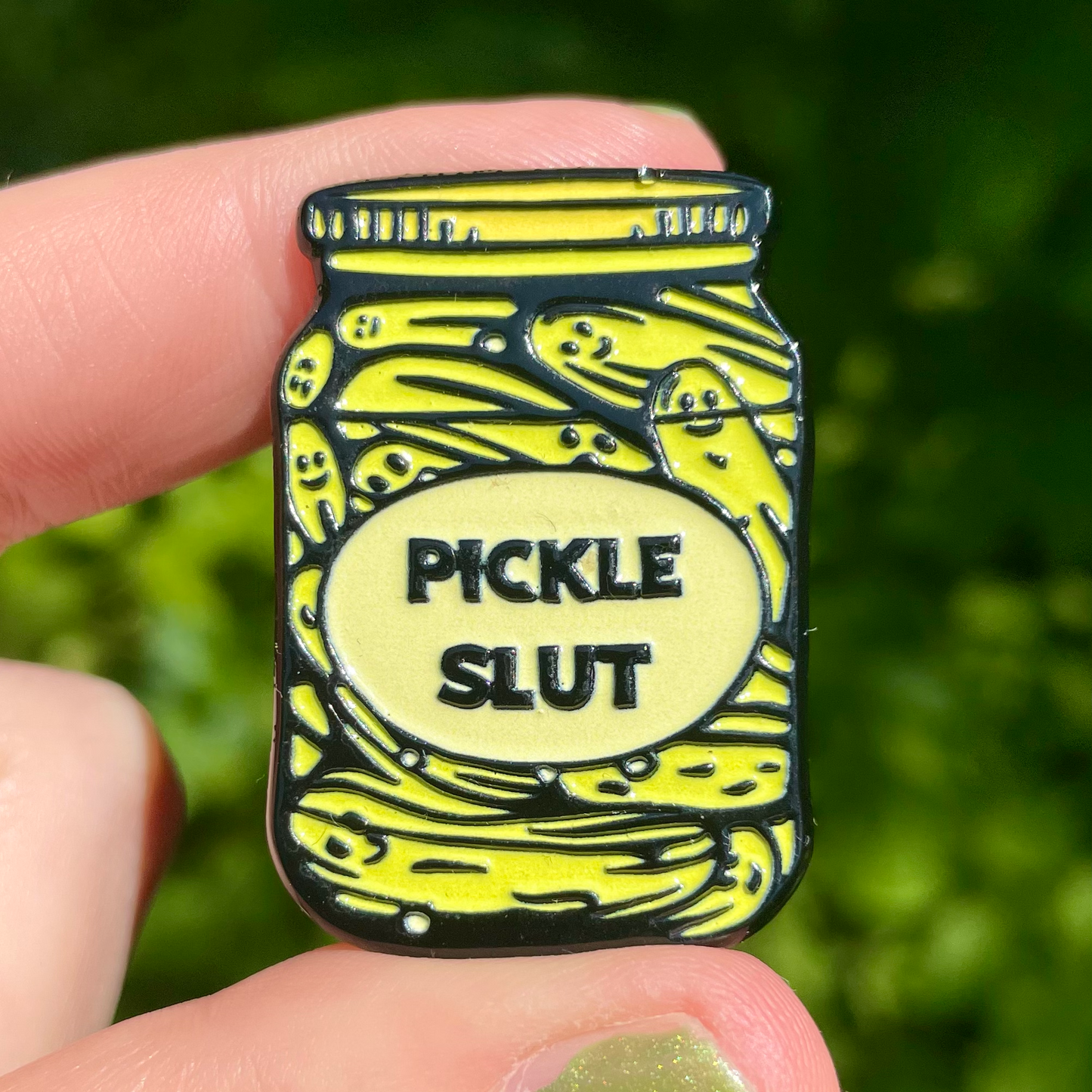 Pickle Slut Pin
