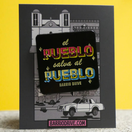 El Pueblo Salva Al Pueblo Pin